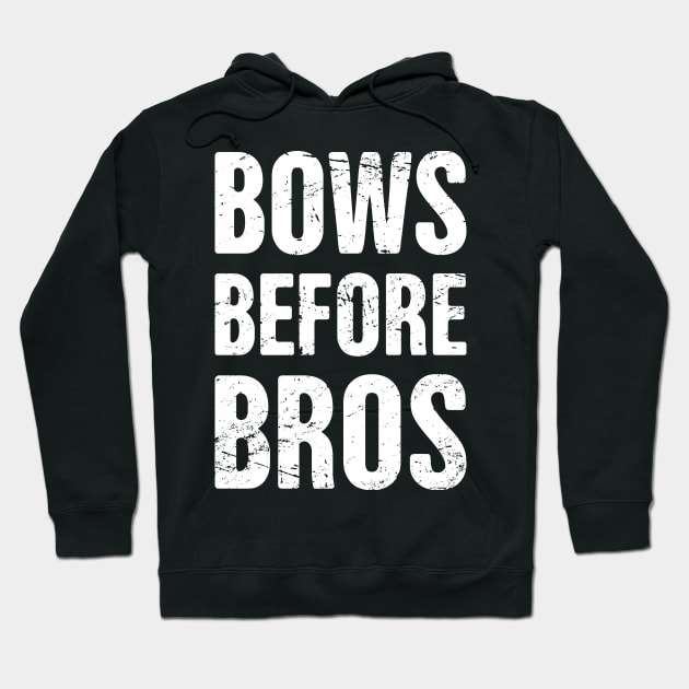 Bows Before Bros | Funny Cheerleader Design Hoodie by MeatMan